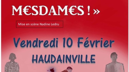 Théâtre : Vous êtes une superbe équipe mesdames