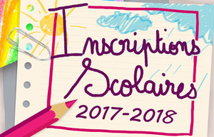 Inscriptions scolaires et périscolaires 2017-2018